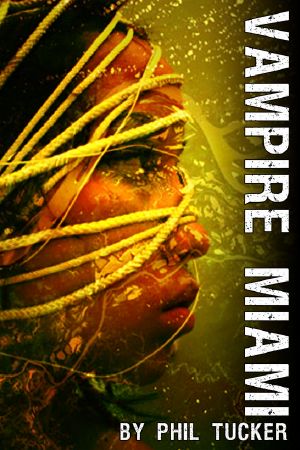 [The Human Revolt 01] • Vampire Miami